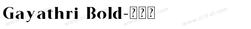 Gayathri Bold字体转换